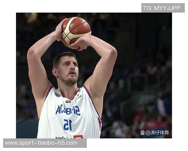 武克切维奇谈与约基奇合作提升赛场成熟度的宝贵经验 武克切维奇谈与约基奇合作提升赛场成熟度的宝贵经验